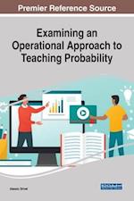 Examining an Operational Approach to Teaching Probability, 1 volume 