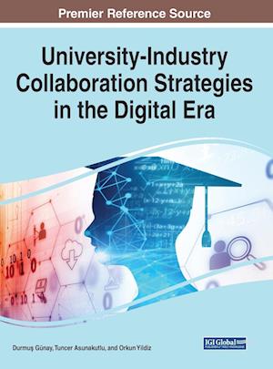 University-Industry Collaboration Strategies in the Digital Era