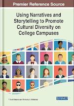 Using Narratives and Storytelling to Promote Cultural Diversity on College Campuses