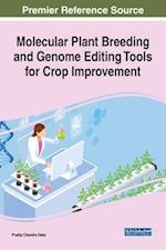 Molecular Plant Breeding and Genome Editing Tools for Crop Improvement 