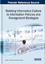 Relating Information Culture to Information Policies and Management Strategies