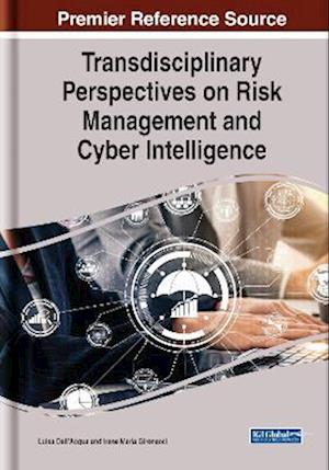 Transdisciplinary Perspectives on Risk Management and Cyber Intelligence