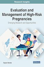Evaluation and Management of High-Risk Pregnancies