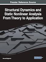 Structural Dynamics and Static Nonlinear Analysis From Theory to Application 