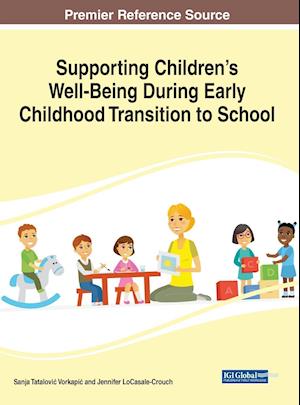 Supporting Children's Well-Being During Early Childhood Transition to School