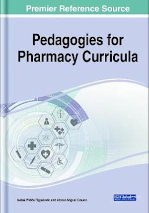 Pedagogies for Pharmacy Curricula