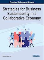 Strategies for Business Sustainability in a Collaborative Economy 