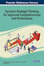 Dynamic Strategic Thinking for Improved Competitiveness and Performance 