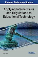 Applying Internet Laws and Regulations to Educational Technology 