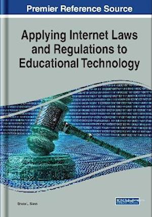 Applying Internet Laws and Regulations to Educational Technology