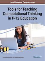 Handbook of Research on Tools for Teaching Computational Thinking in P-12 Education 