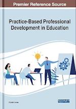 Practice-Based Professional Development in Education