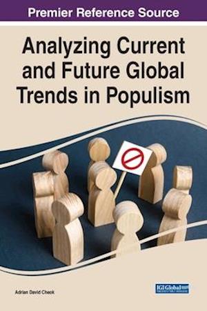 Analyzing Current and Future Global Trends in Populism