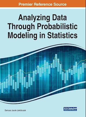 Analyzing Data Through Probabilistic Modeling in Statistics