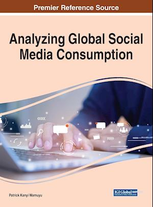 Analyzing Global Social Media Consumption, 1 volume