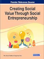 Creating Social Value Through Social Entrepreneurship