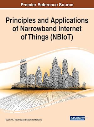 Principles and Applications of Narrowband Internet of Things (NBIoT)