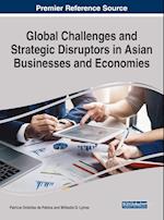 Global Challenges and Strategic Disruptors in Asian Businesses and Economies, 1 volume 