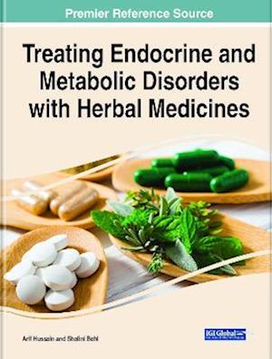 Treating Endocrine and Metabolic Disorders With Herbal Medicines