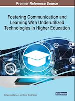 Fostering Communication and Learning With Underutilized Technologies in Higher Education, 1 volume 