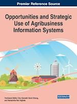 Opportunities and Strategic Use of Agribusiness Information Systems, 1 volume 