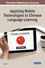Applying Mobile Technologies to Chinese Language Learning 