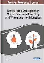 Multifaceted Strategies for Social-Emotional Learning and Whole Learner Education