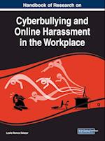 Handbook of Research on Cyberbullying and Online Harassment in the Workplace 