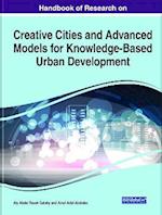 Handbook of Research on Creative Cities and Advanced Models for Knowledge-Based Urban Development