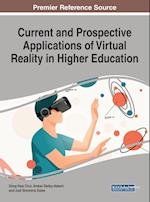 Current and Prospective Applications of Virtual Reality in Higher Education 