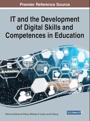 IT and the Development of Digital Skills and Competences in Education, 1 volume