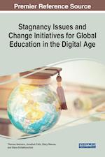 Stagnancy Issues and Change Initiatives for Global Education in the Digital Age 