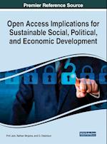 Open Access Implications for Sustainable Social, Political, and Economic Development 
