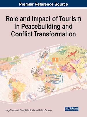 Role and Impact of Tourism in Peacebuilding and Conflict Transformation