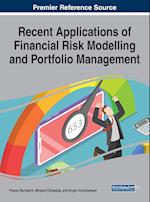Recent Applications of Financial Risk Modelling and Portfolio Management 