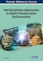 Interdisciplinary Approaches to Digital Transformation and Innovation 