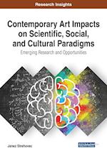Contemporary Art Impacts on Scientific, Social, and Cultural Paradigms