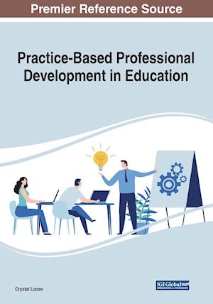 Practice-Based Professional Development in Education