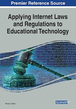 Applying Internet Laws and Regulations to Educational Technology