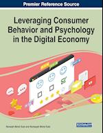 Leveraging Consumer Behavior and Psychology in the Digital Economy 