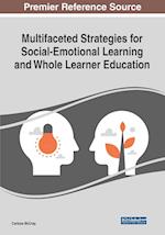 Multifaceted Strategies for Social-Emotional Learning and Whole Learner Education 