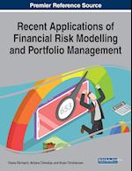 Recent Applications of Financial Risk Modelling and Portfolio Management 