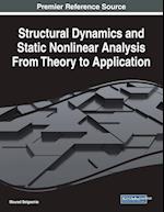 Structural Dynamics and Static Nonlinear Analysis From Theory to Application 