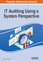 IT Auditing Using a System Perspective 