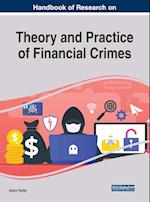 Handbook of Research on Theory and Practice of Financial Crimes 
