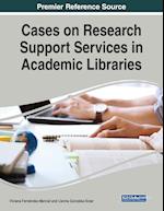 Cases on Research Support Services in Academic Libraries 
