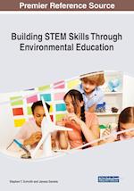 Building STEM Skills Through Environmental Education 