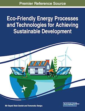 Eco-Friendly Energy Processes and Technologies for Achieving Sustainable Development