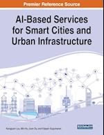 AI-Based Services for Smart Cities and Urban Infrastructure 