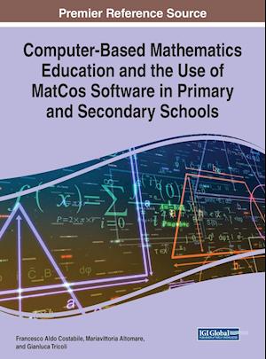 Computer-Based Mathematics Education and the Use of MatCos Software in Primary and Secondary Schools